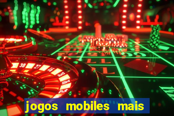 jogos mobiles mais jogados 2024